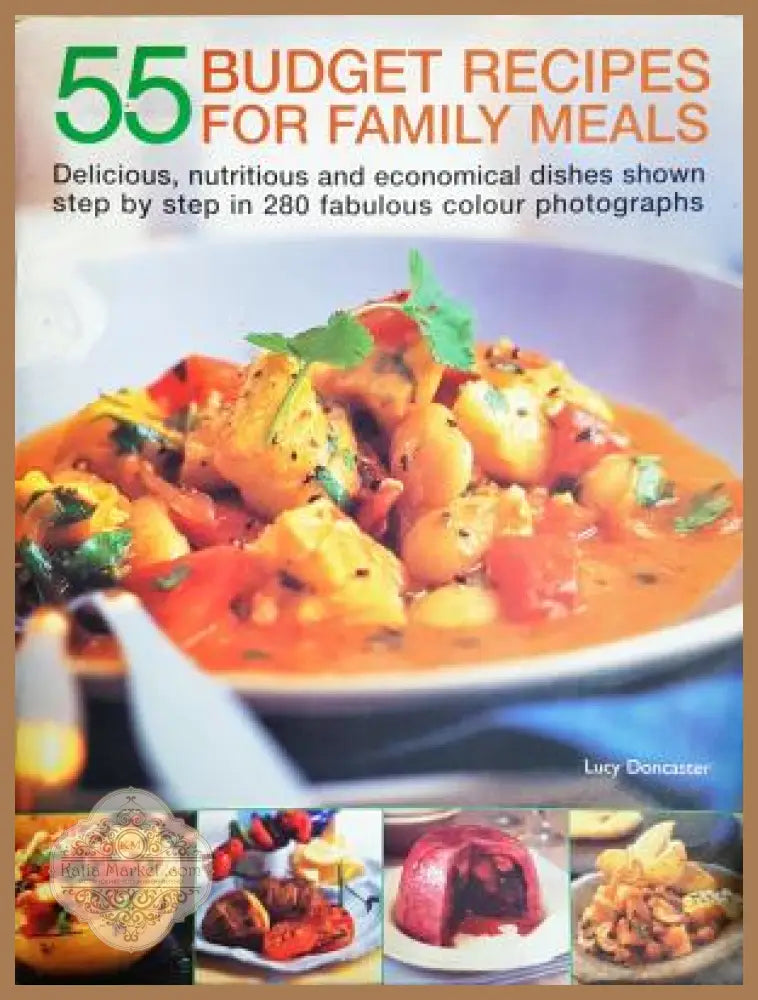 55 Budget Recipes for Family Meals - Lucy Doncaster