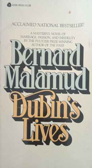 Dubin's Lives - Bernard Malamud