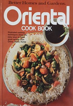 Better Homes and Gardens Oriental Cook Book - Колектив