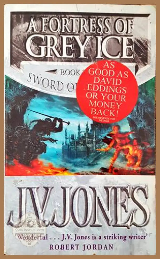 A fortress of grey ice - J. V. Jones - Книги
