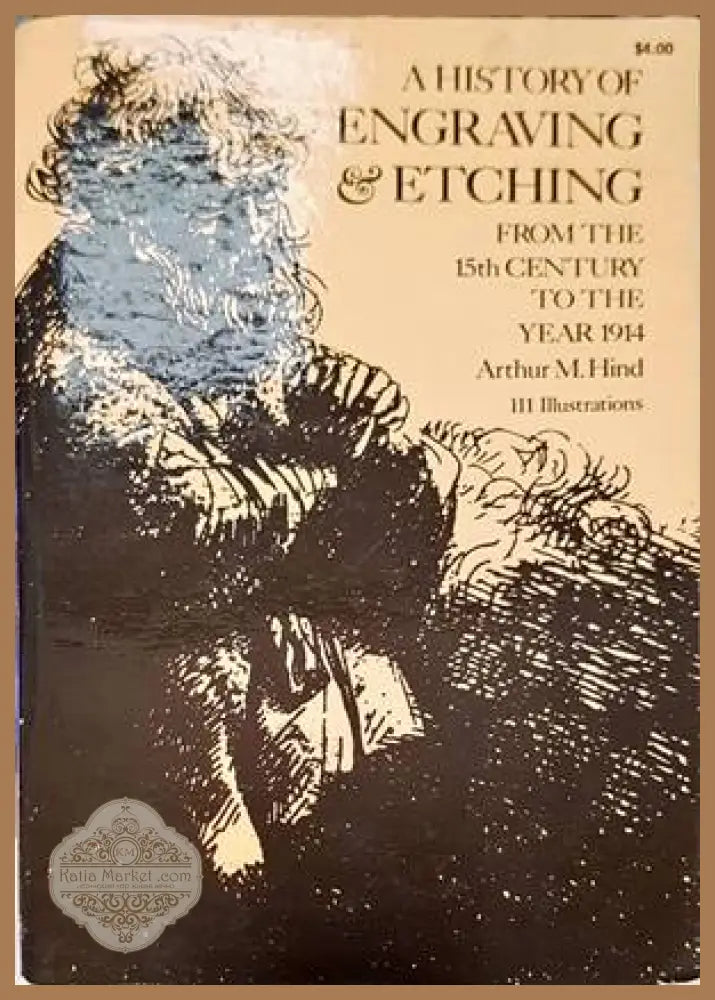 A History of Engraving and Etching - Arthur M. Hind - Книги
