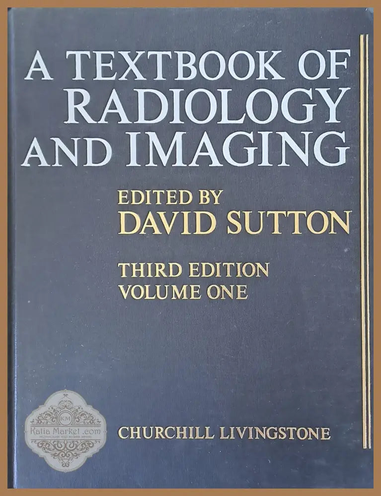 A textbook of radiology and imaging third edition - volume one - David Sutton - Книги