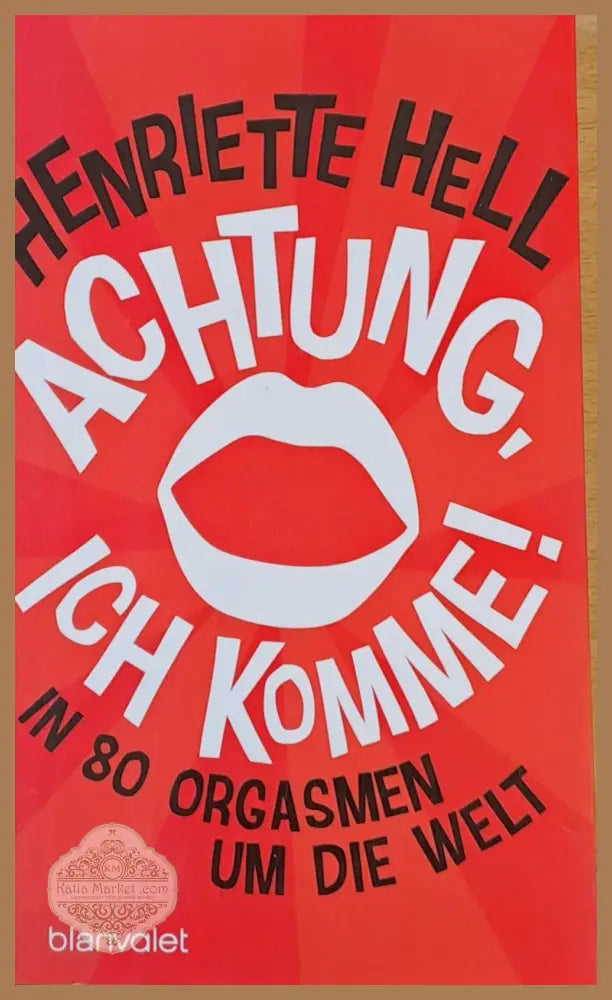 Achtung Ich Komme! - Henriette Hell - Книги