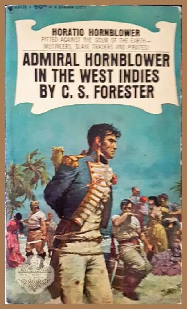 Admiral hornblower in the West Indies - C. S. Forester - Книги