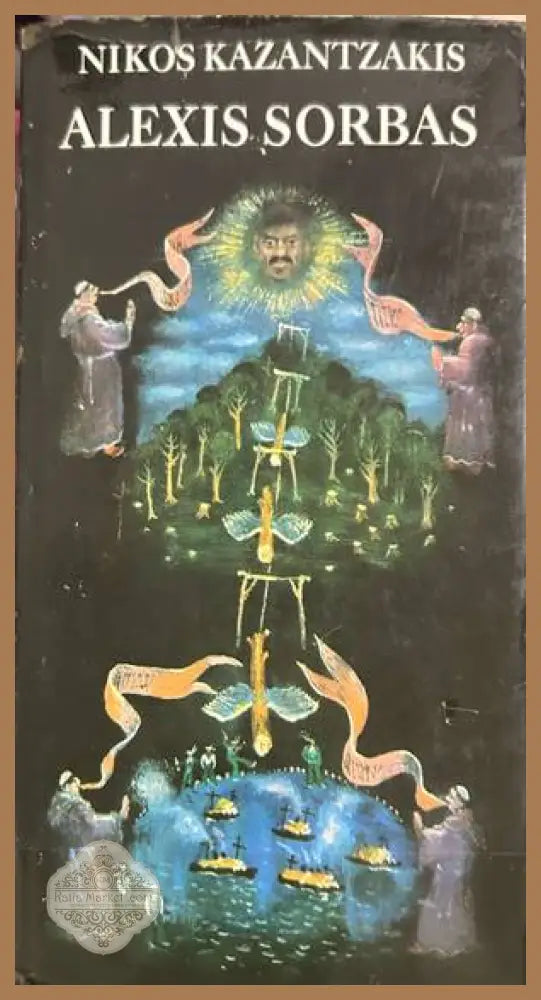 Alexis Sorbas - Nikos Kazantzakis
