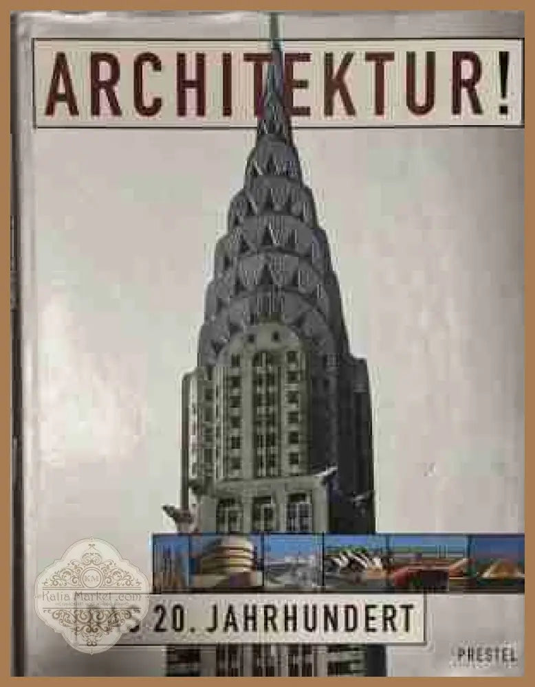 Architektur! Das 20. Jahrhundert – корица на книгата