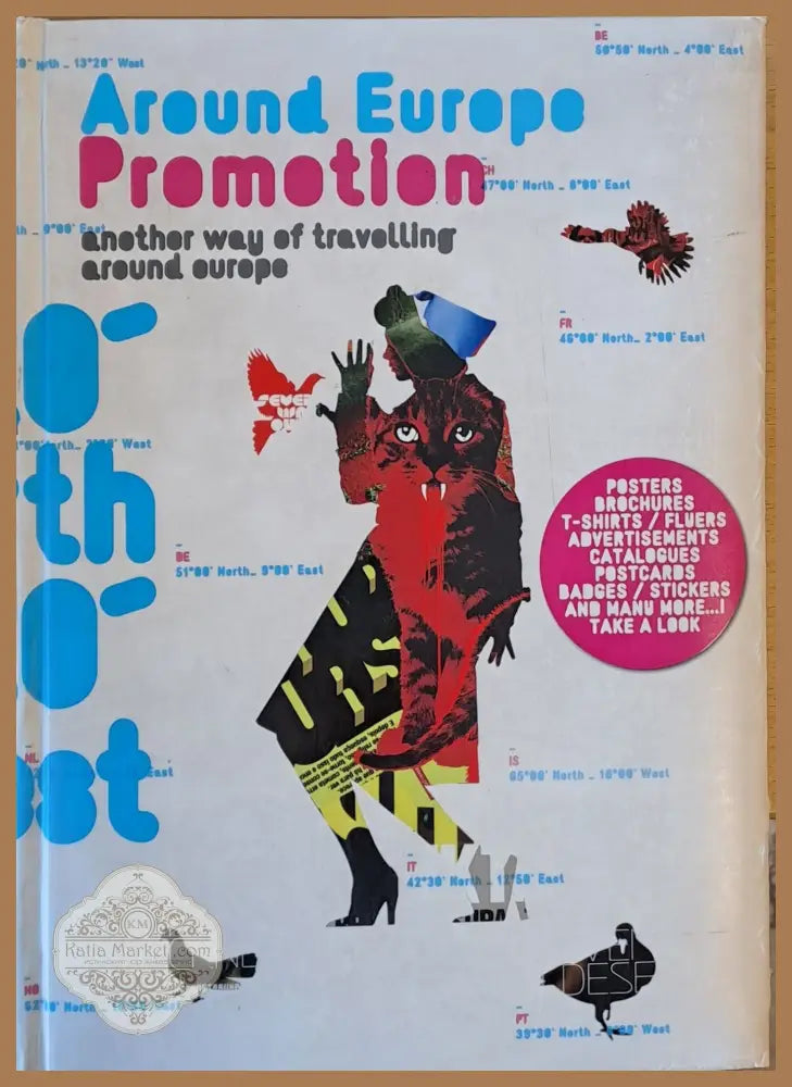 Around Europe. Another way of travelling around Europe. Posters brochures catalogues postcards - Andres Fredes - Книги