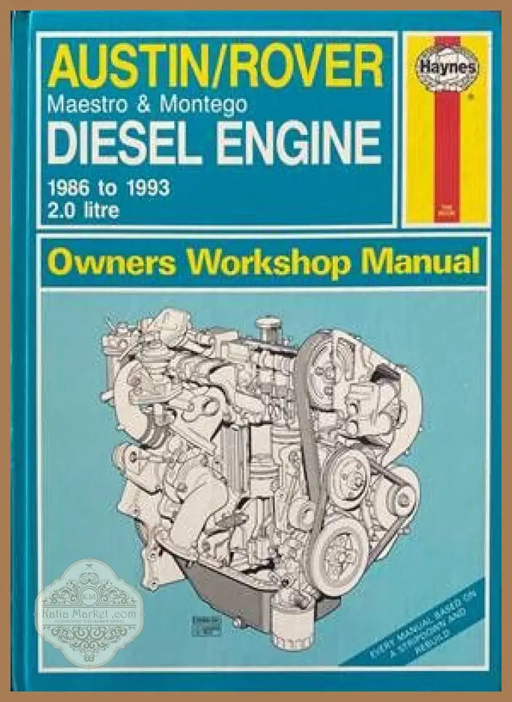 Austin / Rover Maestro & Montego. Diesel Engine 1986 to 1993 2.0 litre Owners Workshop Manual - Колектив - Книги
