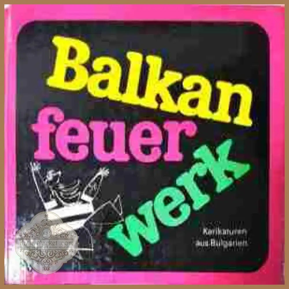 Balkan feuer werk - Книга