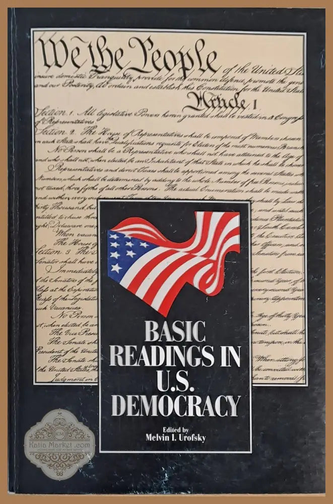 Basic Readings in U.S. Democracy - Melvin Urofsky - Книги