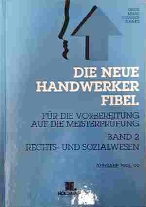Die neue Handwerker Fibel - Колектив