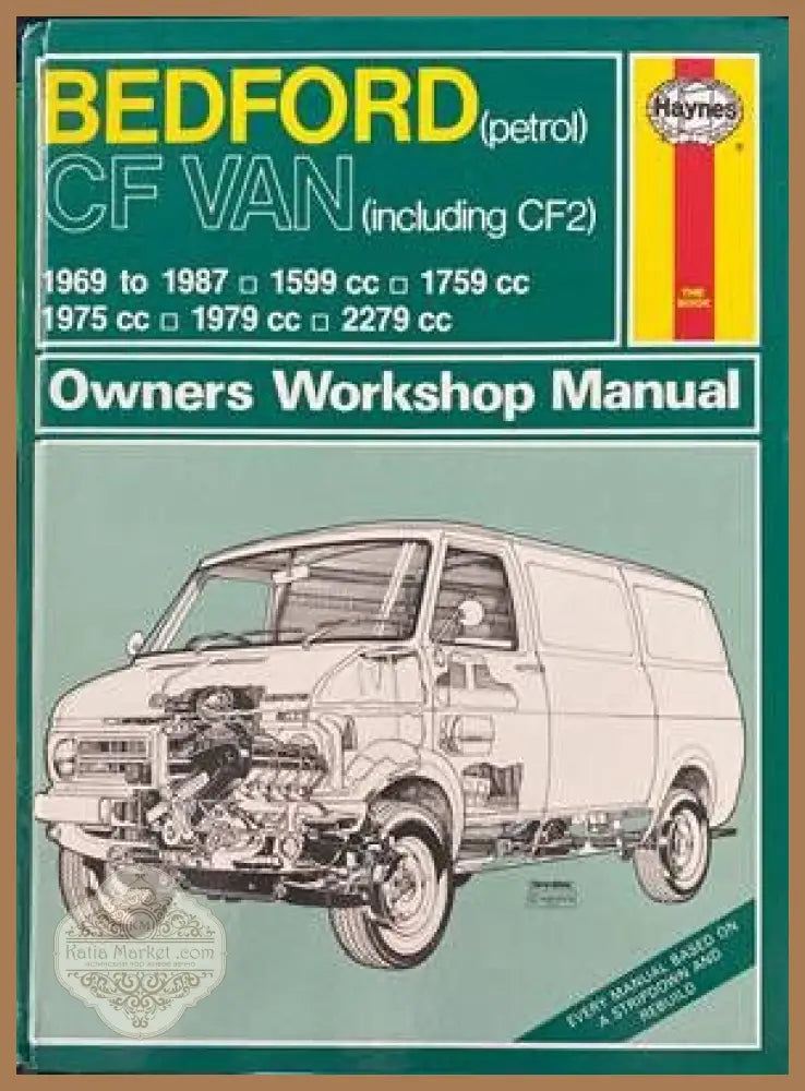 Bedford (petrol) CF Van (including CF2) 1969 to 1987 Owners Workshop Manual - Колектив - Книги