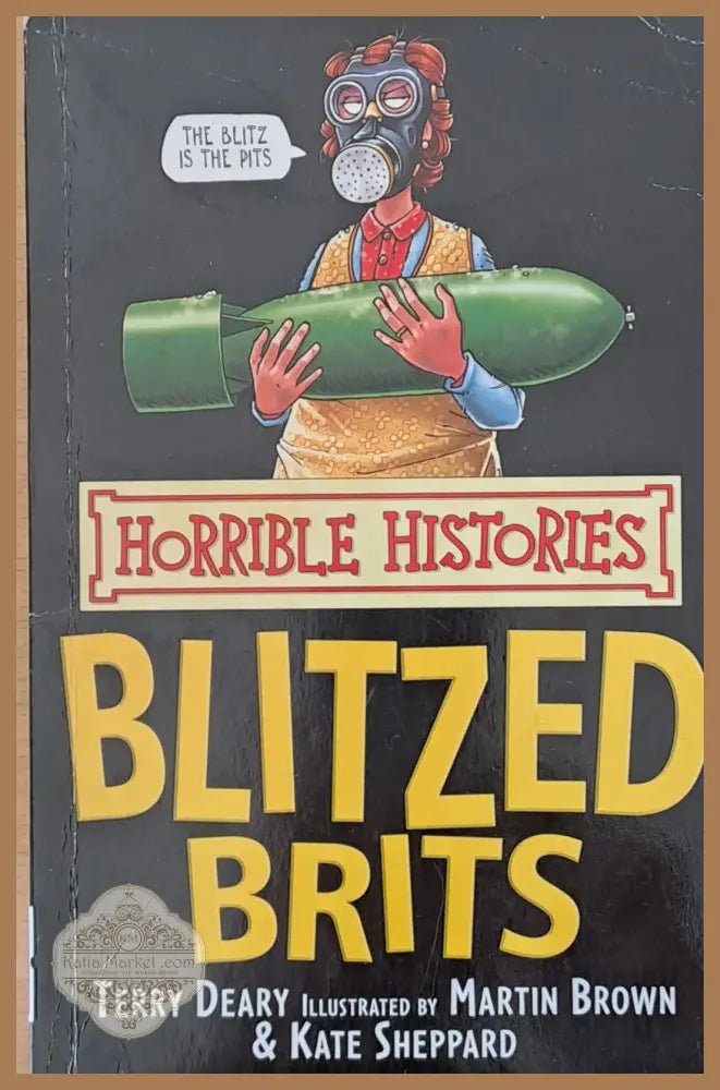 Blitzed Brits - Terry Deary - Книги