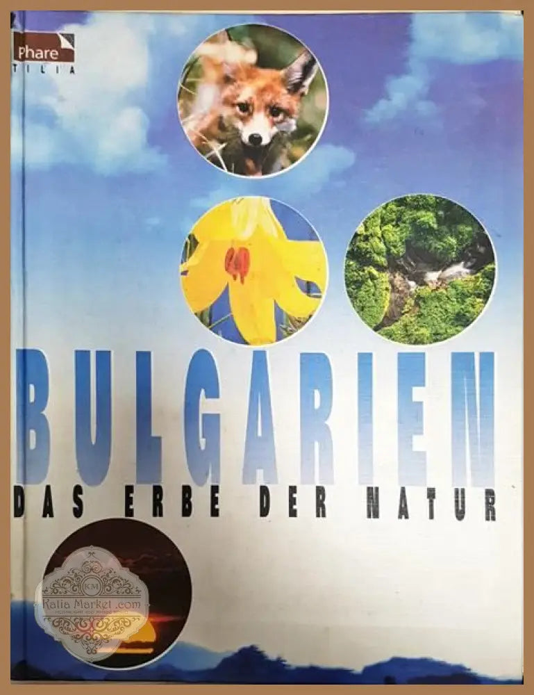 Bulgarien das erbe der natur - --- - Книги
