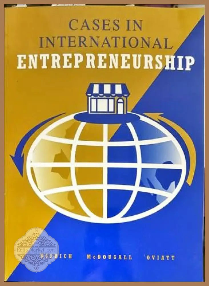 Cases in international entrepreneurship - Колектив - Книги