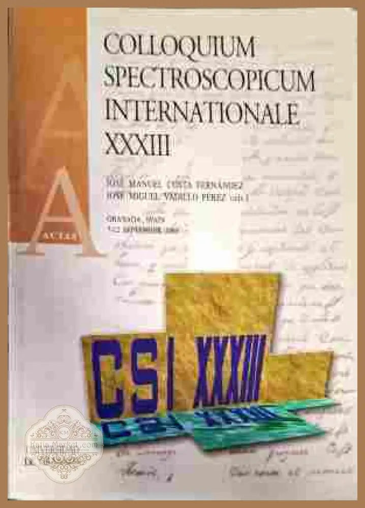 Colloquium spectroscopicum internatinnale XXXIII - Universidad de granada - Книги