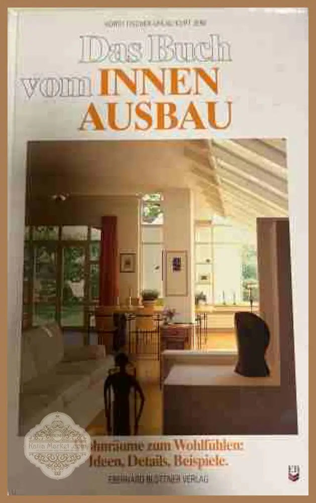 Das Buch vom Innenausbau - Fischer-Uhrig, Graf