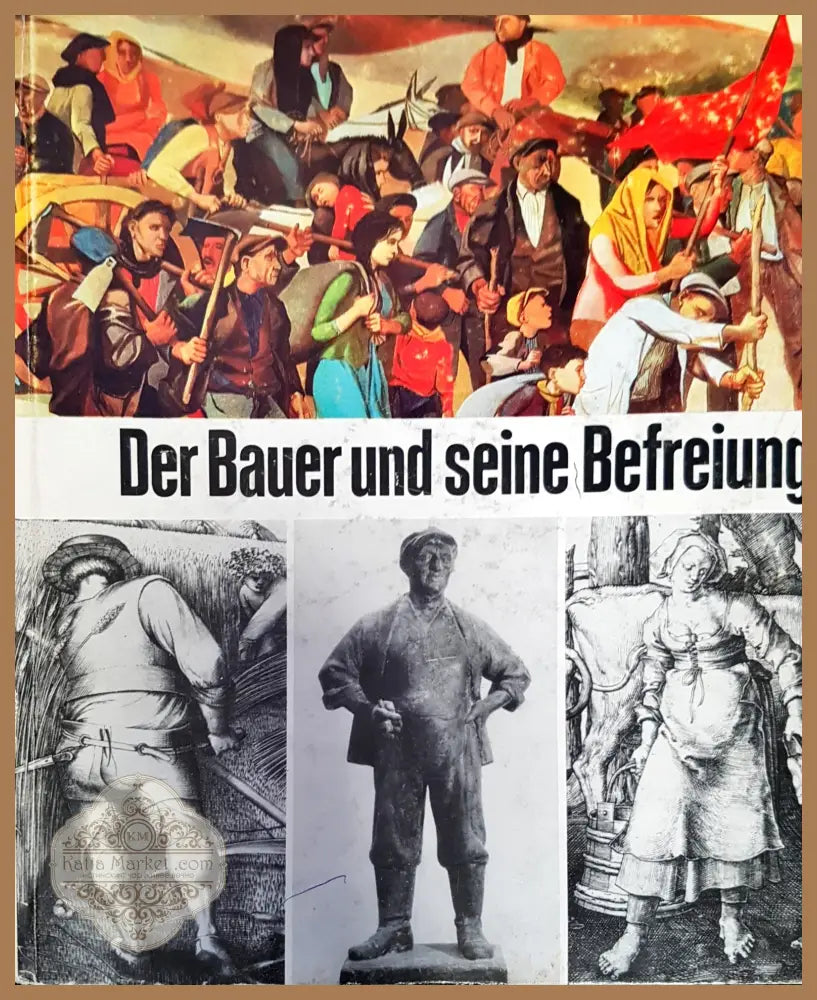 Der Bauer und seine Befreiung - Колектив - Книги