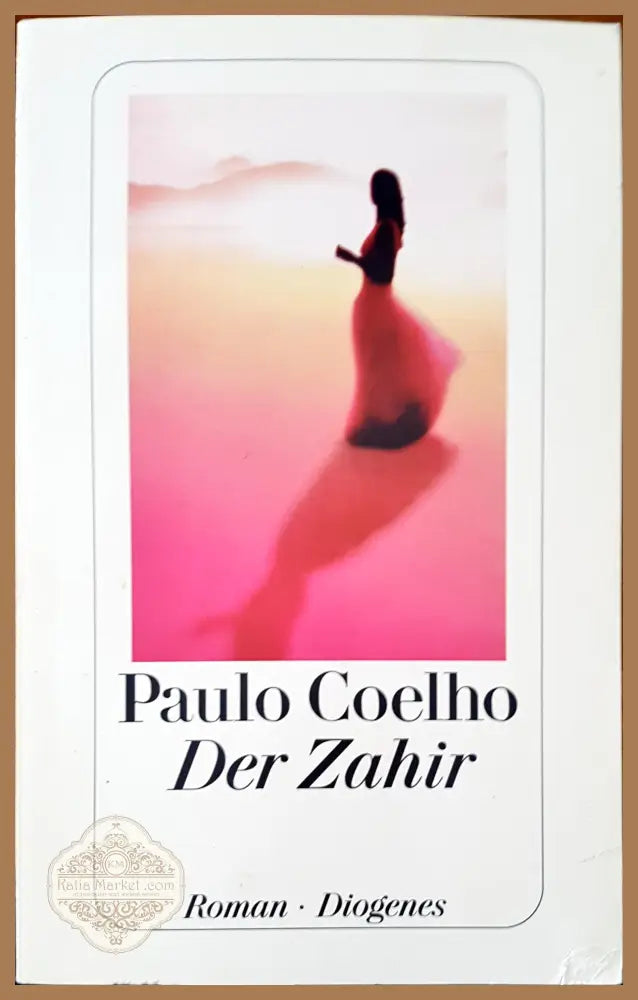 Der Zahir - Paulo Coelho - Книги