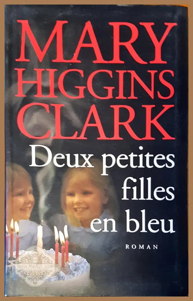 Deux petites filles en bleu - Mary Higgins Clark - Книги