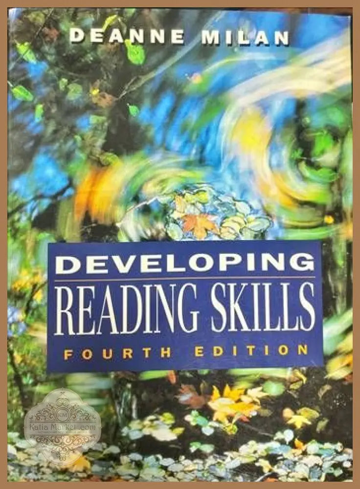 Developing reading skills. Fourth edition - Deanne Milan - Книги