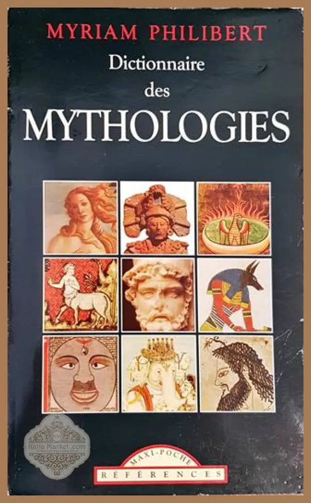 Dictionnaire des mythologies - Robert-Jacques Thibaud - Книги