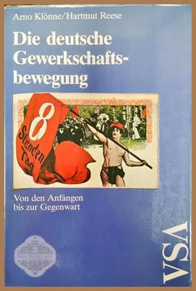 Die deutsche Gewerkschaftsbewegung - Arno Kloenne Hartmut Reese - Книги