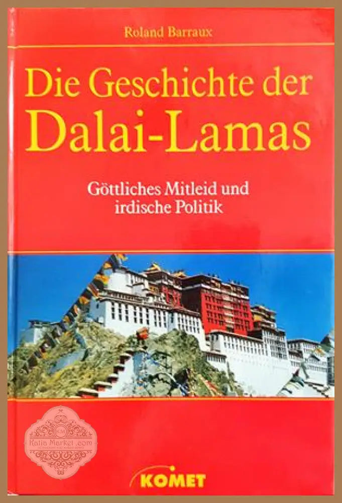 Die Geschichte der Dalai Lamas - Roland Barraux - Книга