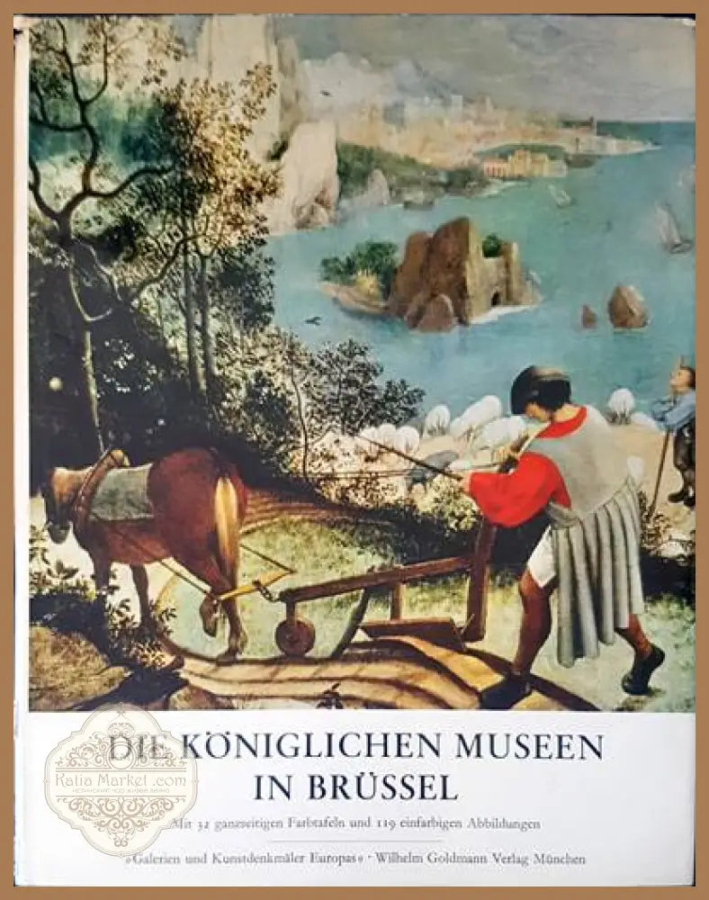 Die koniglichen museen in Brussel - Roger- A. D’hulst - Книги