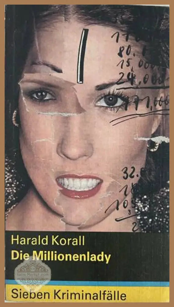 Die Millionenlady: Sieben Kriminalfälle – Harald Korall