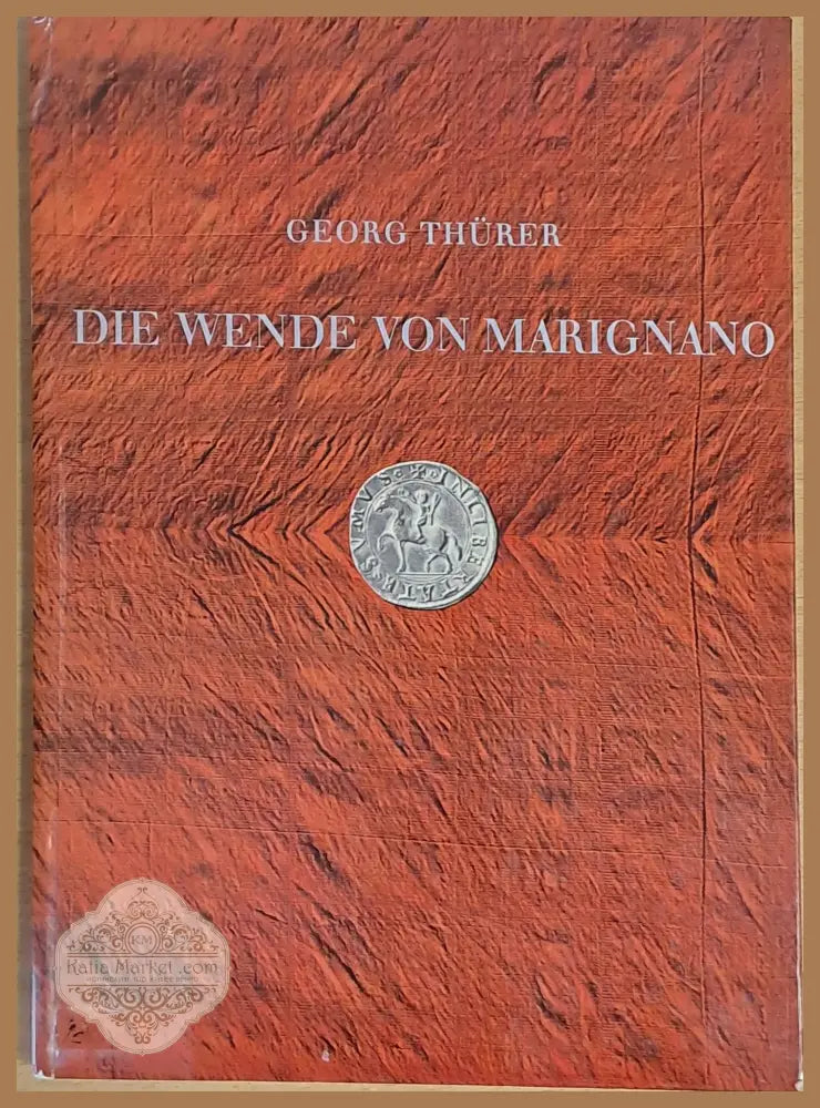 Die Wende Von Marignato - Georg Thurer - Книги