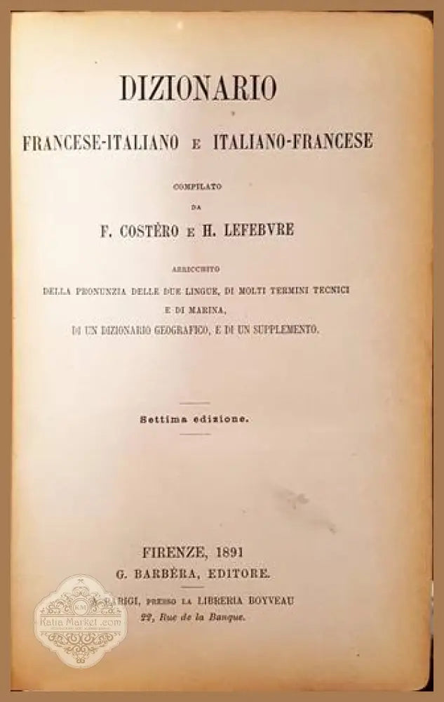 Dizionario Francese-Italiano e Italiano-Francese - F. Costéro и H. Lefebvre - Книга