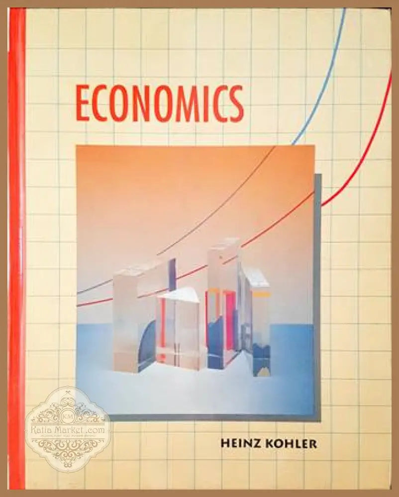 Economics - Heinz Kohler - Книги