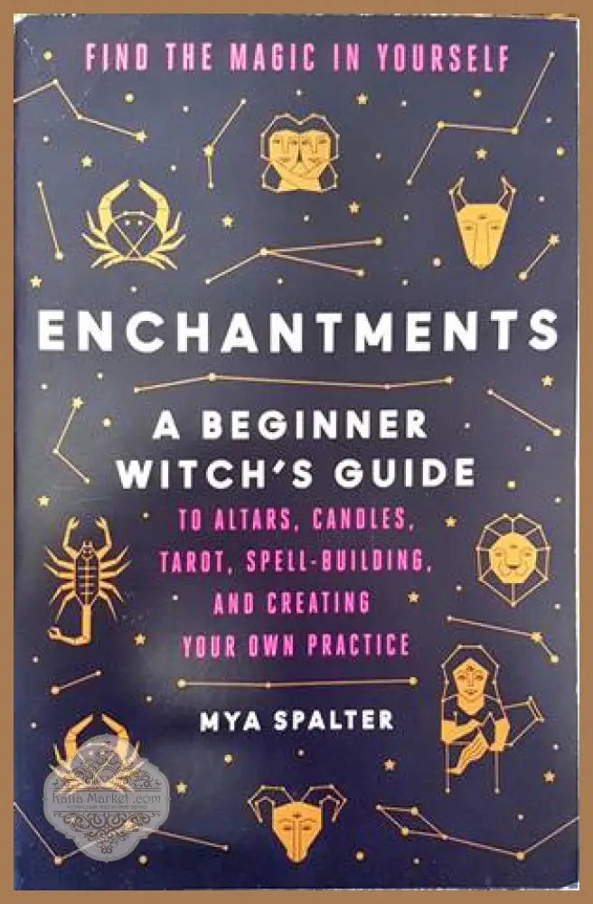 Enchantments. A beginner witch’s guide - Mya Spalter - Книги