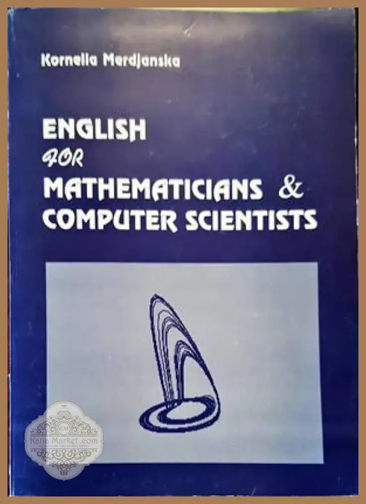 English for Mathematicians & Computer Scientists (514) - Книга