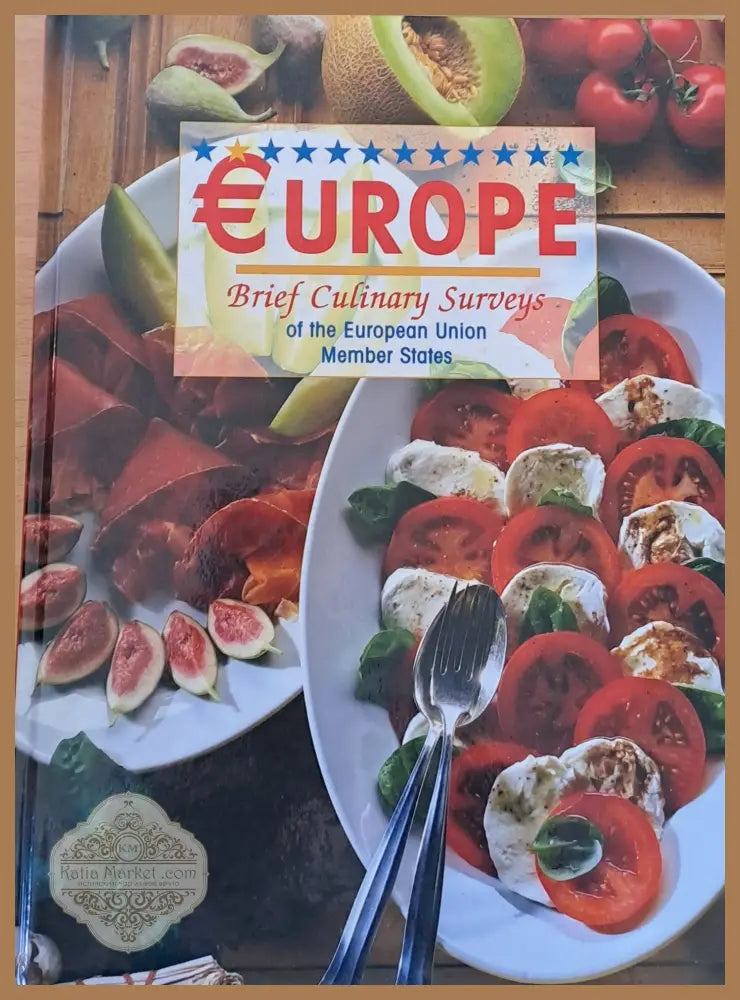 Europe. Brief Culinary Surveys of the European Union Member States - Peter Pleischl - Книги