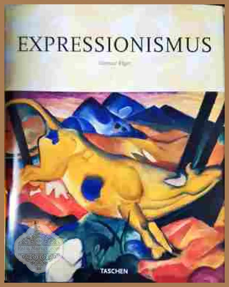 Expressionismus - Dietmar Elger - Taschen