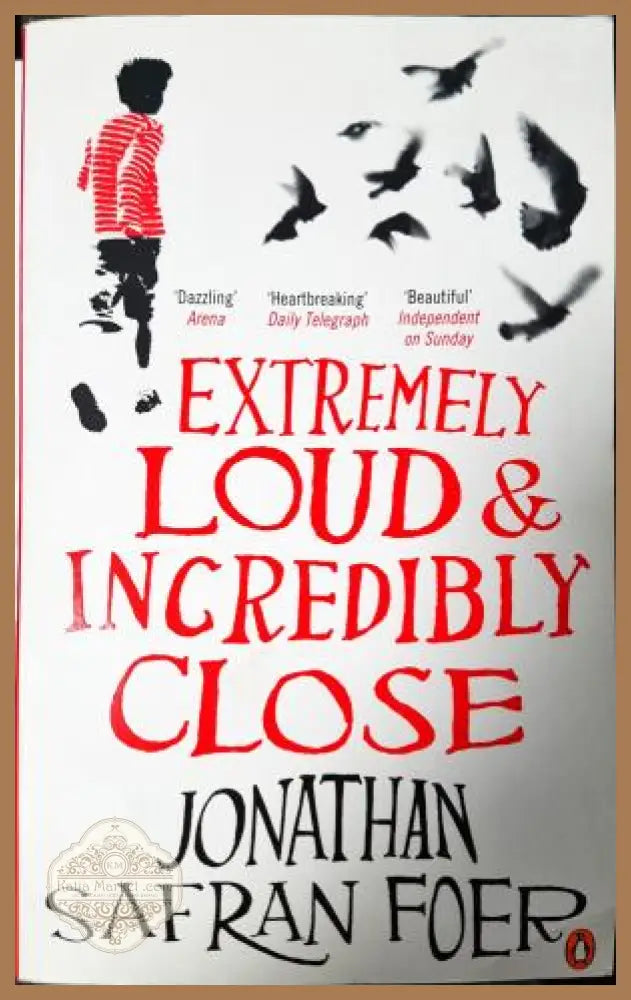 Extremely Loud and Incredibly Close - Jonathan Safran Foer - Книга