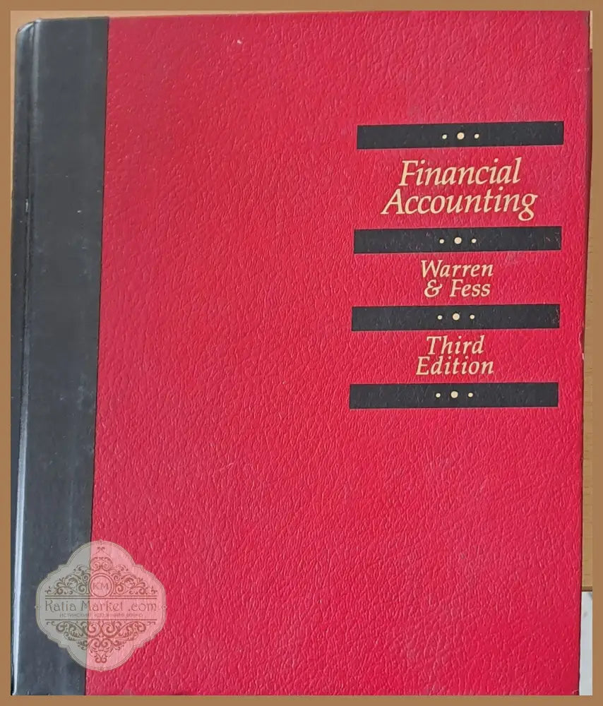 Financial Accounting Third Edition - Warren and Fess - Книги