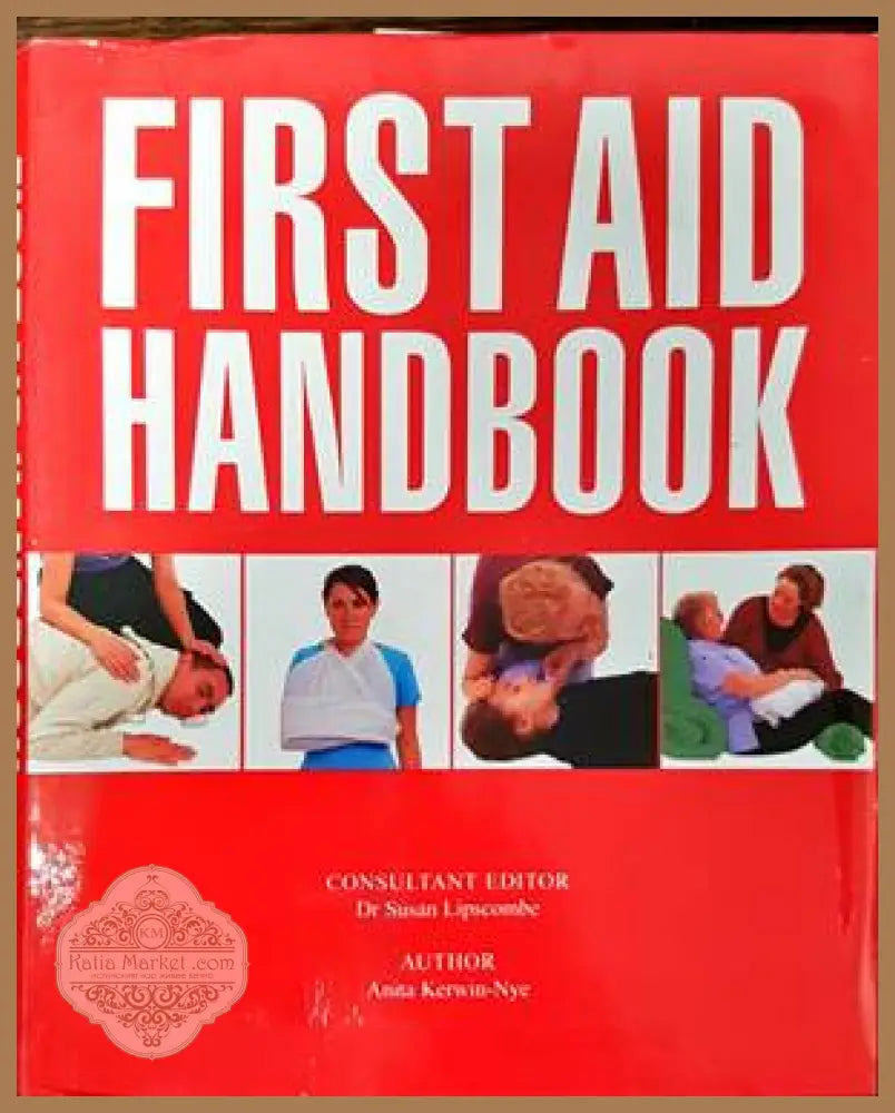 First AID Handbook - Anita Kerwin- Nye - Книги