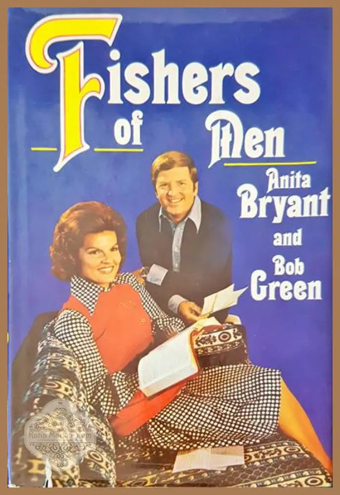 Fishers of den - Anita Bryant Bob Green - Книги