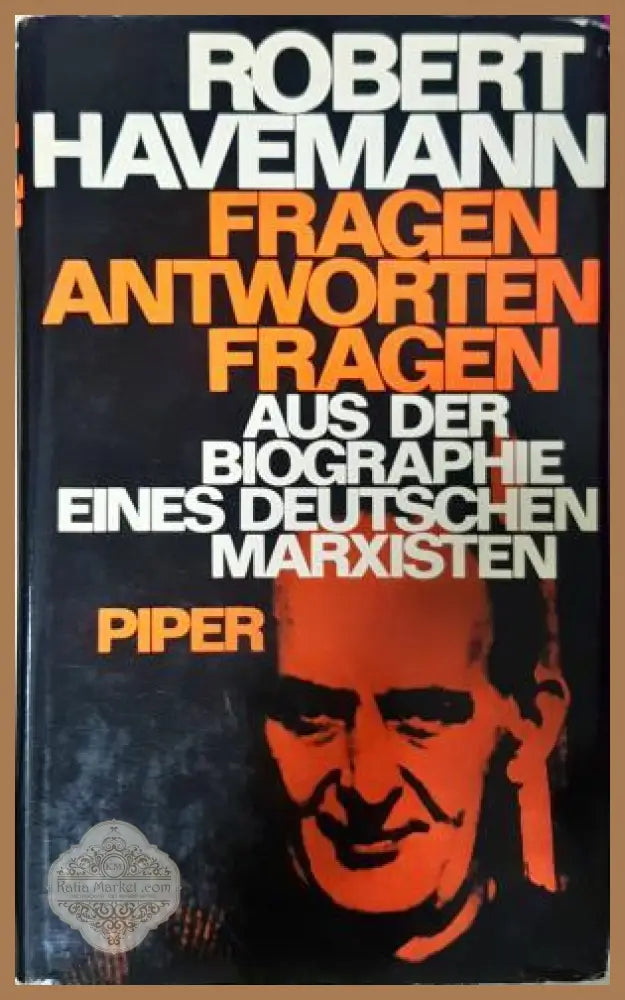 Fragen, Antworten, Fragen - Robert Havemann