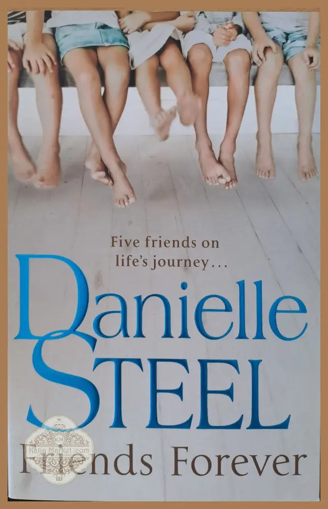 Friends forever - Danielle Steel - Книги