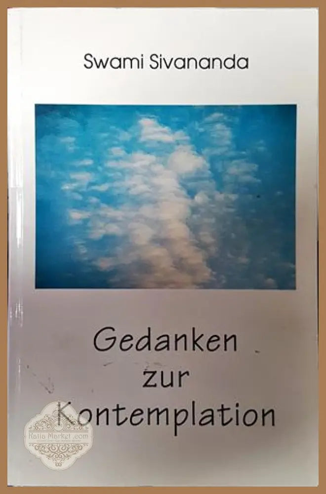 Gedanken zur Kontemplation - Swami Satyananda Saraswati - Книги