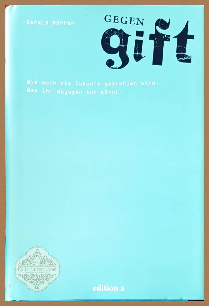 Gegen gift - Gerald Horhan - Книги