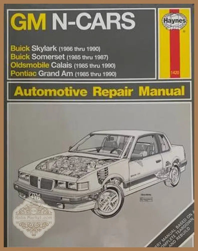GM N-Cars. Buick Skylark (1986 thru 1990) Buick Somerset (1985 thru 1987) Oldsmobile Calais (1985 thru 1990) Pontiac
