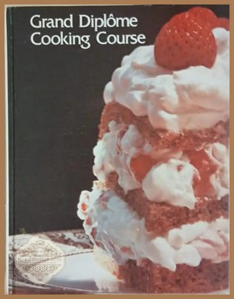 Grand Diplôme Cooking Course. Vol. 3 - Anne Willan - Книга