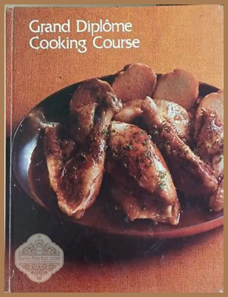 Grand Diplôme Cooking Course. Vol. 4 - Anne Willan - Книга