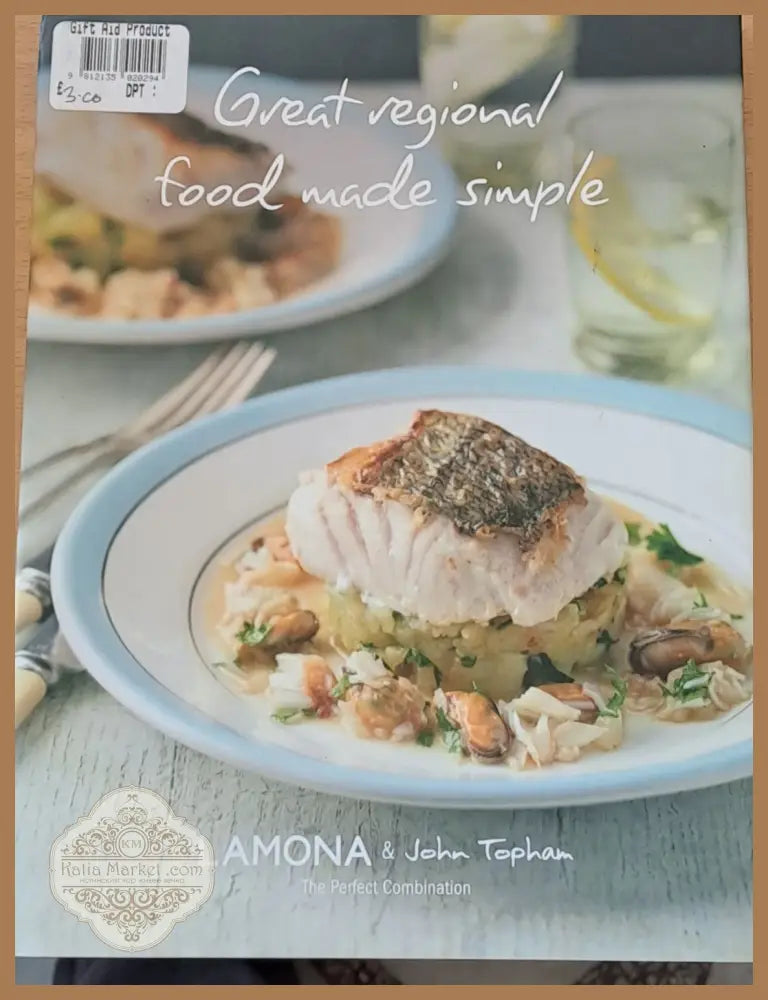 Great regional food made simple - John Topham - Книги