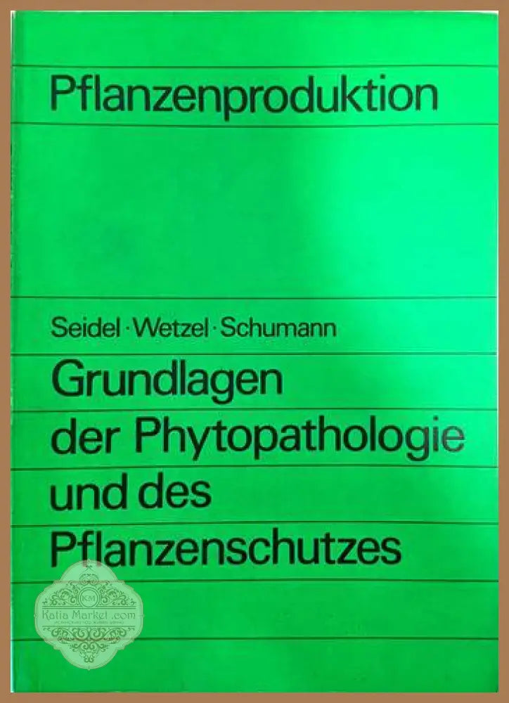 Grundlagen der Phytopatologie und des Pflanzenschutzes - Колектив - Книги
